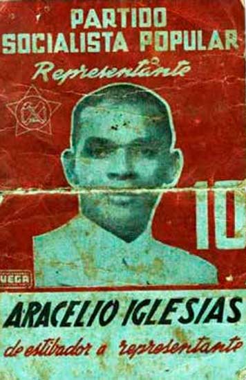 Propaganda del PSP, en español y abakuá, a favor de la campaña para Representante del líder portuario Aracelio Iglesias, vecino de Regla.